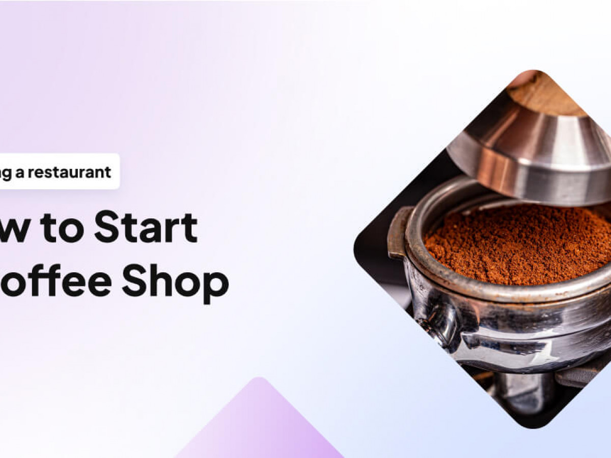 https://www.upmenu.com/wp-content/uploads/2023/05/How-to-Start-a-Coffee-Shop-1200x900.jpg