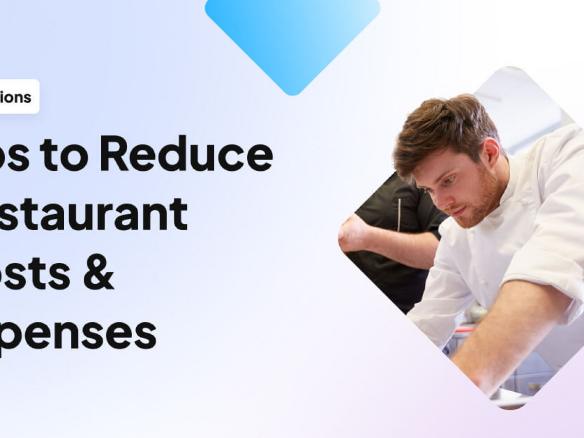 https://www.upmenu.com/wp-content/uploads/2023/08/Tips_to_Reduce_Restaurant_Costs__Expenses-1200x900.jpg